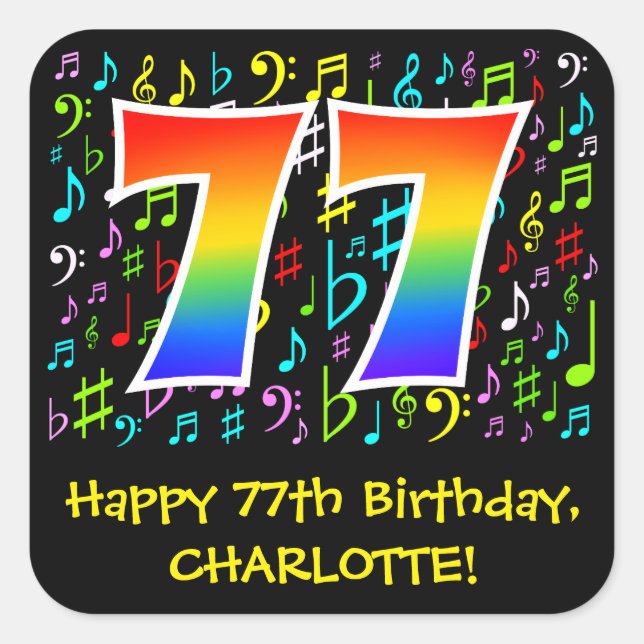 77th Birthday: Colourful Music Symbols, Rainbow 77 Square Sticker (Front)