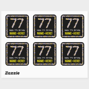 77th Birthday: Floral Flowers Number, Custom Name Square Sticker