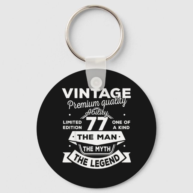 77th Birthday Gift Man Myth Legend 1949 77 Years Keychain (Front)