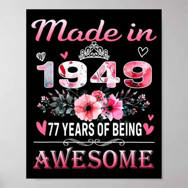 77th Birthday Made In 1949 77 Years Of Being Aweso Poster (Front)