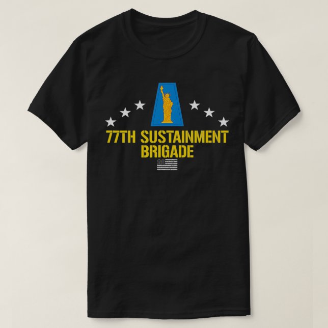 77th Sustainment Brigade  T-Shirt (Design Front)