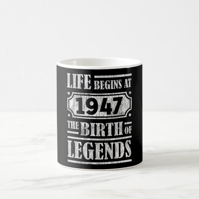 78 Year Old 1947 Birth Of Legend 78th Birthday Coffee Mug (Center)