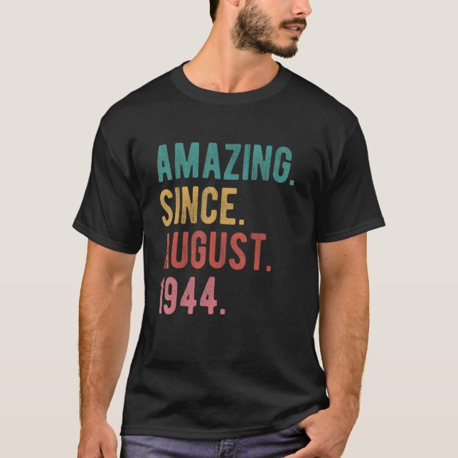 78 Year Old 78th Birthday  Awesome Since August 19 T-Shirt (Front)