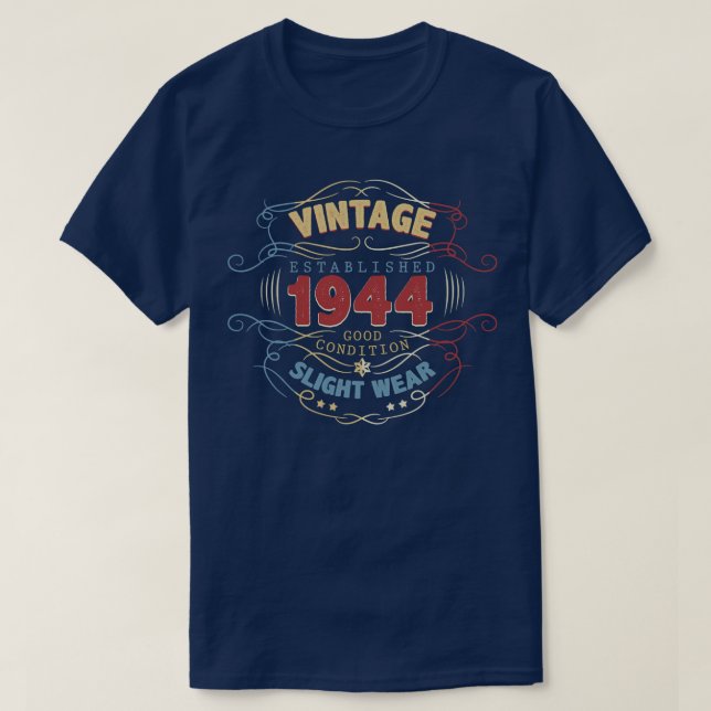 78 Year Old Vintage established 1944 78th T-Shirt (Design Front)