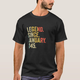 78 Years Old 78th Birthday Legend Since January 1 T-Shirt