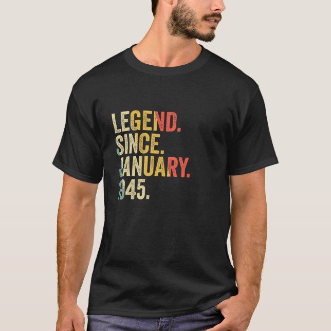 78 Years Old  78th Birthday Legend Since January 1 T-Shirt (Front)