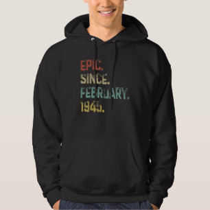 78 Years Old Awesome Epic Since February 1945 78th Hoodie