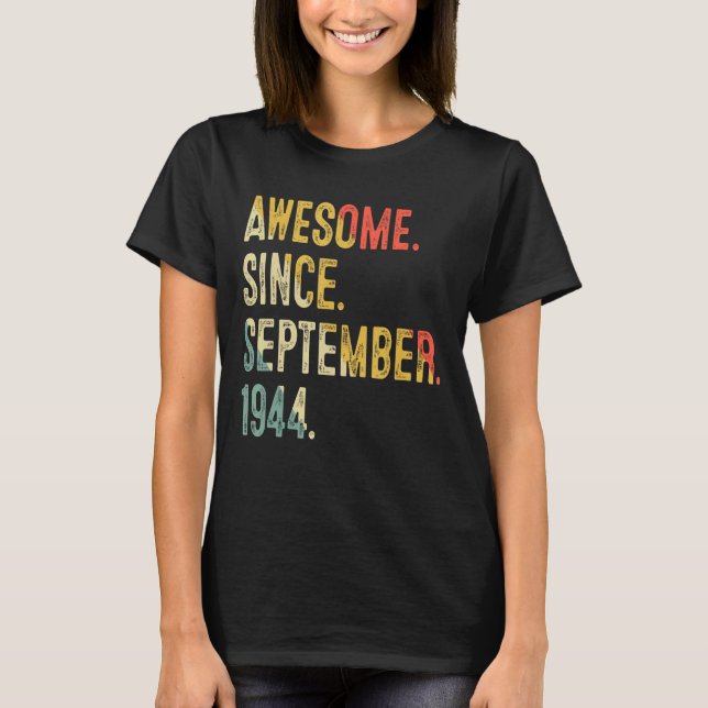 78 Years Old Awesome Since September 1944 78th Bir T-Shirt (Front)