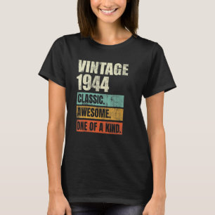 78 Years Old Awesome Vintage 1944 78th Birthday Me T-Shirt