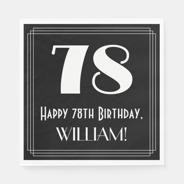 78th Birthday ~ Art Deco Inspired Look "78", Name Napkin (Front)