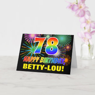78th Birthday: Bold, Fun, Fireworks, Rainbow 78 Card