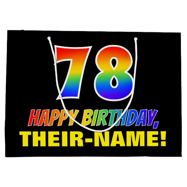 78th Birthday: Bold, Fun, Simple, Rainbow 78 Large Gift Bag (Back)