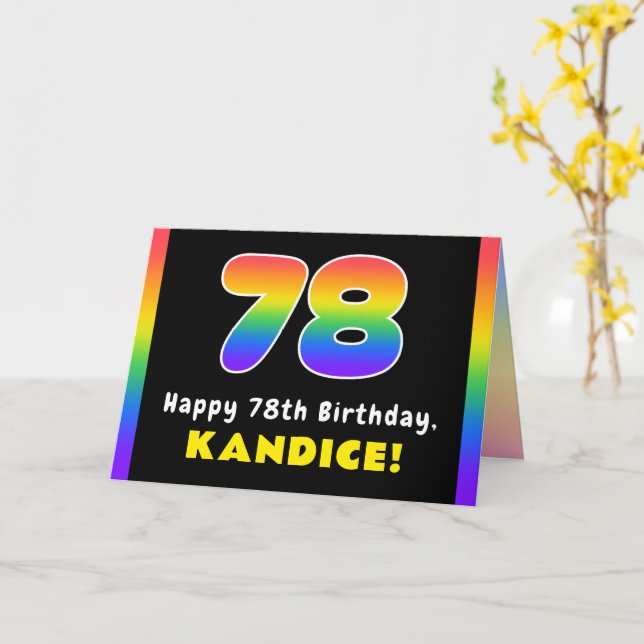 78th Birthday: Colorful Rainbow # 78, Custom Name Card (Yellow Flower)