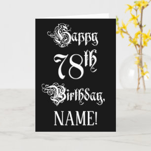 78th Birthday: Fancy, Elegant Script + Custom Name Card