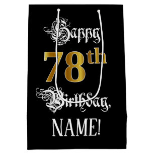 78th Birthday ~ Fancy Script; Faux Gold Look; Name Medium Gift Bag