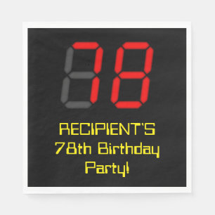 78th Birthday: Red Digital Clock Style "78" + Name Napkin