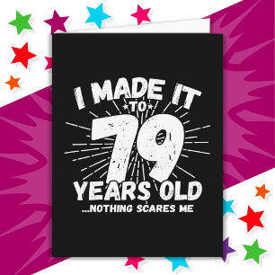 79 Year Old Sarcastic Meme Funny 79th Birthday Card