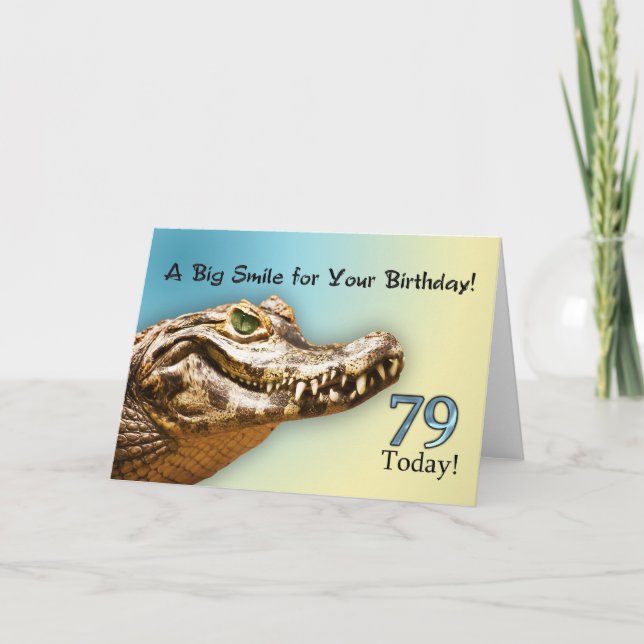 79th Birthday card with a smiling alligator (Front)