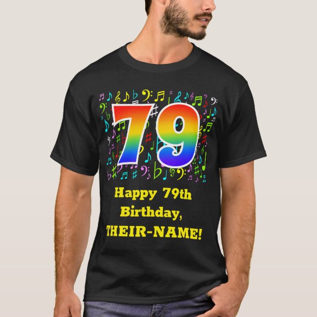 79th Birthday: Colorful Music Symbols, Rainbow 79 T-Shirt (Front)