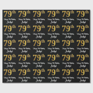 79th Birthday: Elegant Luxurious Faux Gold Look # Wrapping Paper