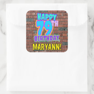 79th Birthday – Fun, Urban Graffiti Inspired Loo Square Sticker