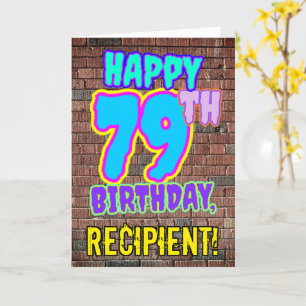79th Birthday - Fun, Urban Graffiti Inspired Look Card