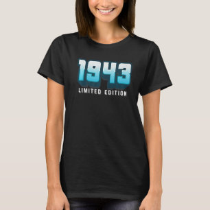 79th Birthday Ladies Mens 79 Years 1943 6 T-Shirt