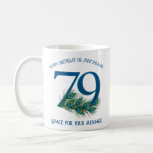 79th Birthday Or Anniversary Peacock Feather Coffee Mug