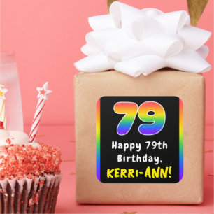 79th Birthday: Rainbow Spectrum # 79, Custom Name Square Sticker