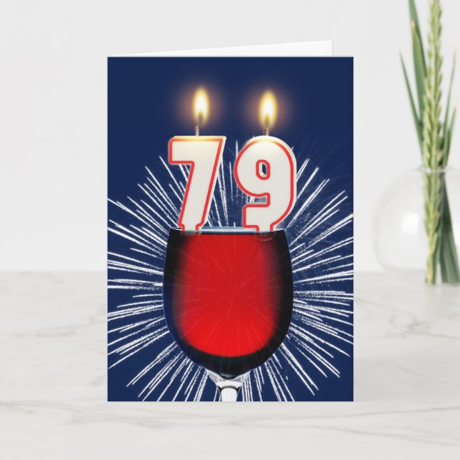79th Birthday with wine and candles Card (Front)