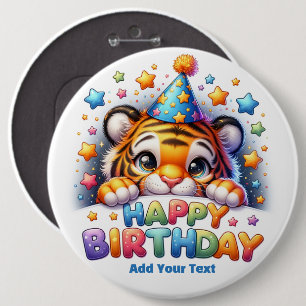 #7 Add Your Text /Happy Birthday 6 Inch Round Button