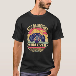 7 Best Dachshund Mom Ever Vintage T-Shirt