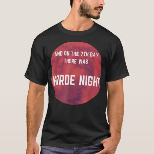 7 Days Zombie Survival Horror Game Horde Night Gam T-Shirt
