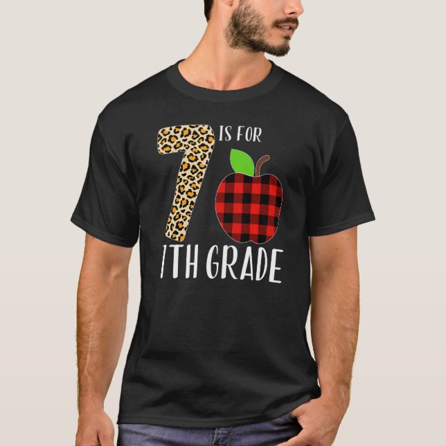 7 Is For 7th Grade Teacher Leopard Buffalo Plaid S T-Shirt (Front)