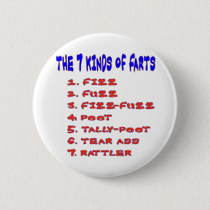 7 KINDS OF FARTS 2 INCH ROUND BUTTON