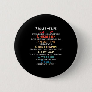 7 Rules Of Life Motivational Quotes For Men, Women 2 Inch Round Button