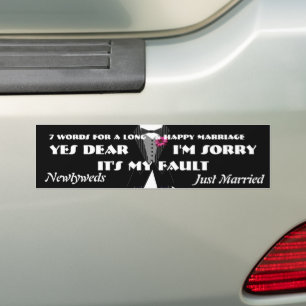 7 Words For A Long and Happy Marriage Bumper Sticker