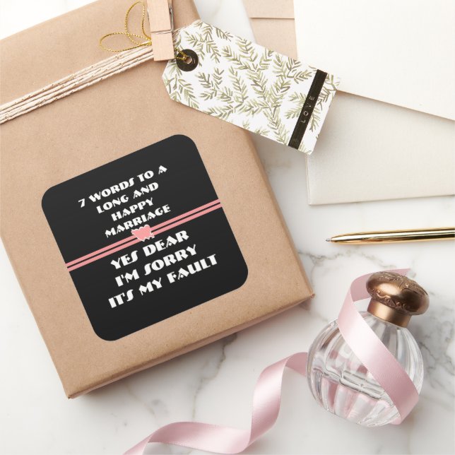7 Words For A Long and Happy Marriage Square Sticker (Gifting)