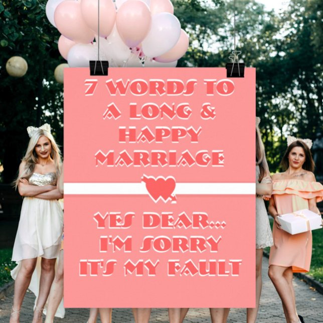 7 Words To A Long And Happy Marriage - Poster (Creator Uploaded)