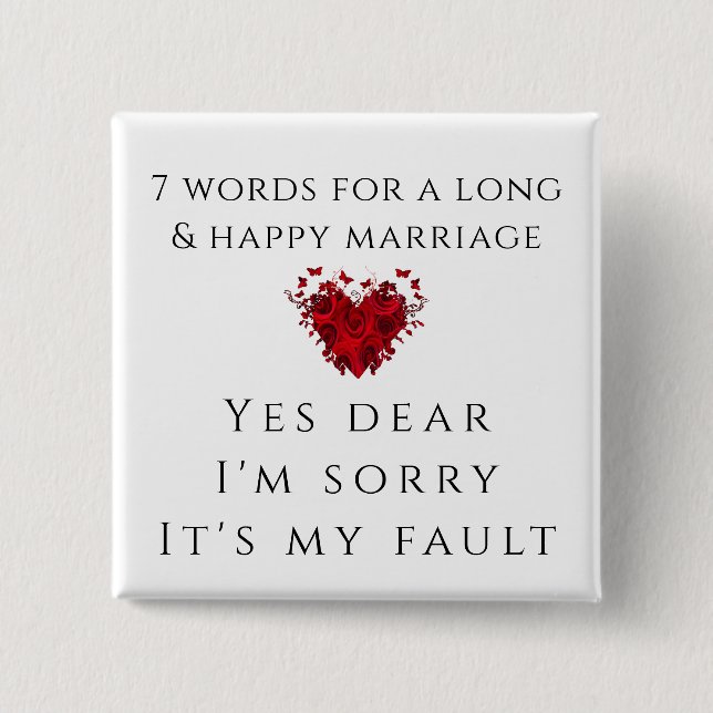 7 Words To A Long Marriage 2 Inch Square Button (Front)