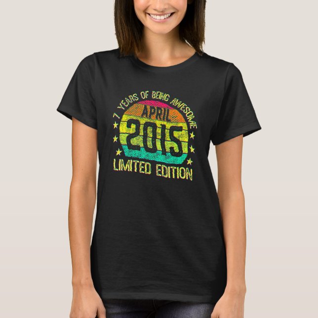 7 Year Old  April 2015  7th Birthday 1 T-Shirt (Front)