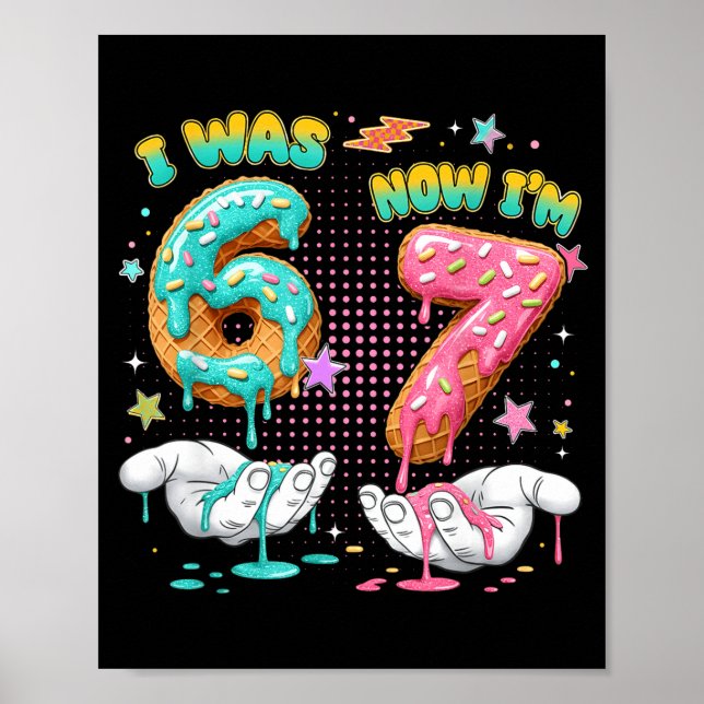 7 Year Old Birthday Funny I Was 6 Now I'm 7 Boy Gi Poster (Front)