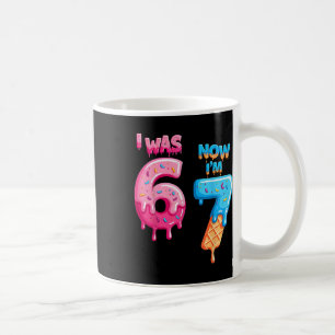 7 Year Old Birthday I Was 6 Now I'm 7 67 Funny For Coffee Mug