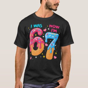 7 Year Old Birthday I Was 6 Now I'M 7 Drip 67 Meme T-Shirt
