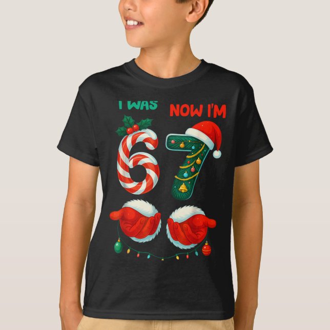 7 Year Old Birthday Shirt Was 6 Now I'm 7 67 Funny (Front)