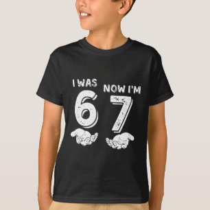 7 Year Old Birthday Shirt Was 6 Now I'm 7 67 Funny