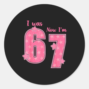 7 Year Old Birthday Shirt Was 6 Now I'm 7 67 Funny Classic Round Sticker