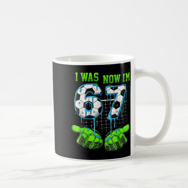 7 Year Old Birthday Shirt Was 6 Now I'm 7 67 Funny Coffee Mug (Right)