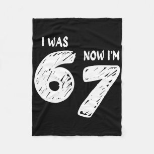 7 Year Old Birthday Shirt Was 6 Now I'm 7 67 Funny Fleece Blanket