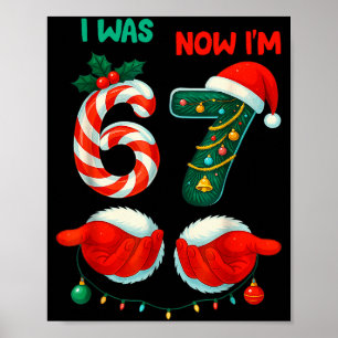 7 Year Old Birthday Shirt Was 6 Now Im 7 67 Funny  Poster